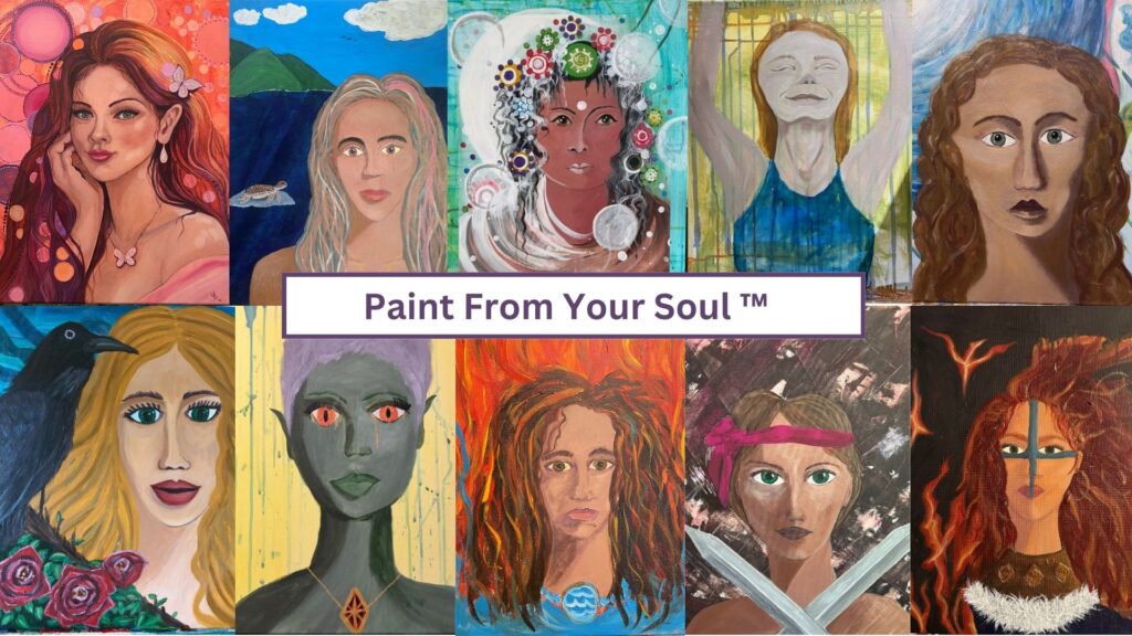 Paint From Your Soul™ workshop creations exploring feminine archetypes
